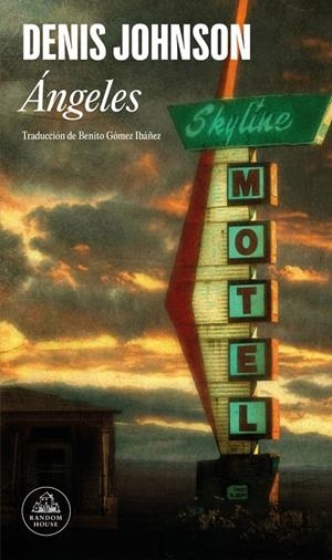 ÁNGELES | 9788439744337 | JOHNSON, DENIS | Galatea Llibres | Llibreria online de Reus, Tarragona | Comprar llibres en català i castellà online