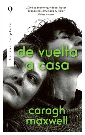 DE VUELTA A CASA | 9788410439221 | MAXWELL, CARAGH | Galatea Llibres | Llibreria online de Reus, Tarragona | Comprar llibres en català i castellà online