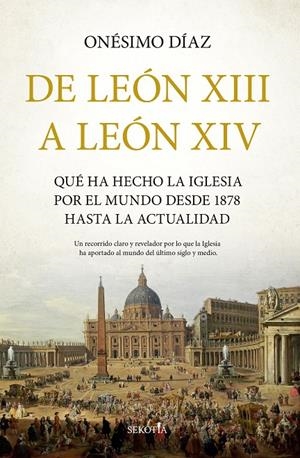 DE LEON XIII A LEON XIV | 9791387812508 | DÍAZ, ONESIMO | Galatea Llibres | Librería online de Reus, Tarragona | Comprar libros en catalán y castellano online