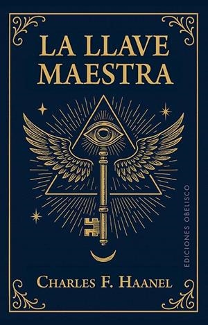 LA LLAVE MAESTRA  (N.E.) | 9788411723732 | HAANEL, CHARLES F. | Galatea Llibres | Llibreria online de Reus, Tarragona | Comprar llibres en català i castellà online