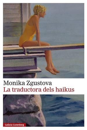 LA TRADUCTORA DELS HAIKUS | 9791388019517 | ZGUSTOVA, MONIKA | Galatea Llibres | Llibreria online de Reus, Tarragona | Comprar llibres en català i castellà online