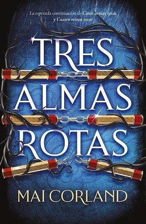 TRES ALMAS ROTAS | 9788419988959 | CORLAND, MAI | Galatea Llibres | Librería online de Reus, Tarragona | Comprar libros en catalán y castellano online