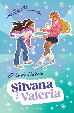 SILVANA Y VALERIA REBOLLO 2 - EL LÍO DE VALERIA | 9788410298132 | REBOLLO, SILVANA/REBOLLO, VALERIA | Galatea Llibres | Llibreria online de Reus, Tarragona | Comprar llibres en català i castellà online