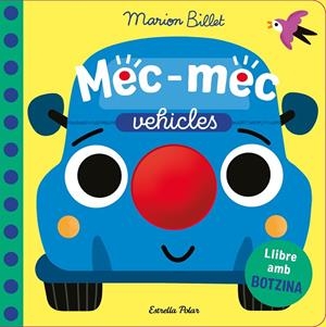 MEC-MEC. VEHICLES. LLIBRE AMB BOTZINA | 9791387782726 | BILLET, MARION | Galatea Llibres | Librería online de Reus, Tarragona | Comprar libros en catalán y castellano online