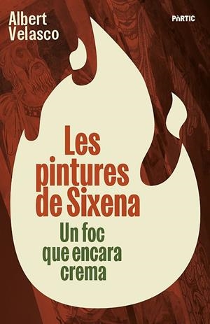 LES PINTURES DE SIXENA | 9788498096309 | VELASCO, ALBERT | Galatea Llibres | Librería online de Reus, Tarragona | Comprar libros en catalán y castellano online