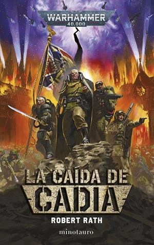 LA CAÍDA DE CADIA. WARHAMMER 40.000 | 9788445019009 | RATH, ROBERT | Galatea Llibres | Librería online de Reus, Tarragona | Comprar libros en catalán y castellano online