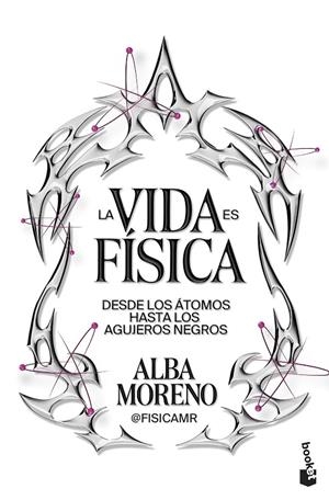 LA VIDA ES FÍSICA | 9788408316848 | MORENO, ALBA | Galatea Llibres | Llibreria online de Reus, Tarragona | Comprar llibres en català i castellà online