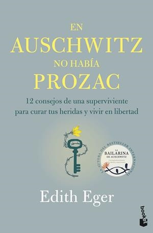 EN AUSCHWITZ NO HABÍA PROZAC | 9788408316831 | EGER, EDITH | Galatea Llibres | Llibreria online de Reus, Tarragona | Comprar llibres en català i castellà online