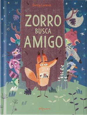 ZORRO BUSCA AMIGO | 9788419135568 | LORENZI, ENRICO | Galatea Llibres | Llibreria online de Reus, Tarragona | Comprar llibres en català i castellà online