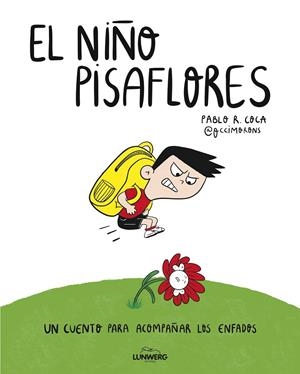 EL NIÑO PISAFLORES | 9791387761653 | COCA, PABLO R. (@OCCIMORONS) | Galatea Llibres | Llibreria online de Reus, Tarragona | Comprar llibres en català i castellà online