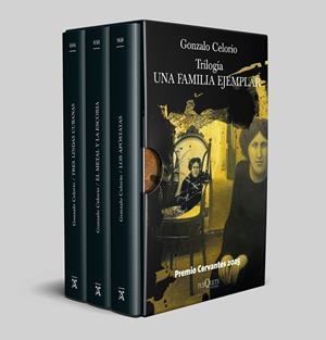 ESTUCHE TRILOGIA UNA FAMILIA EJEMPLAR (TRES LINDAS CUBANAS, EL METAL Y LA ESCORIA, LOS APÓSTATAS) | 9788411077705 | CELORIO, GONZALO | Galatea Llibres | Llibreria online de Reus, Tarragona | Comprar llibres en català i castellà online