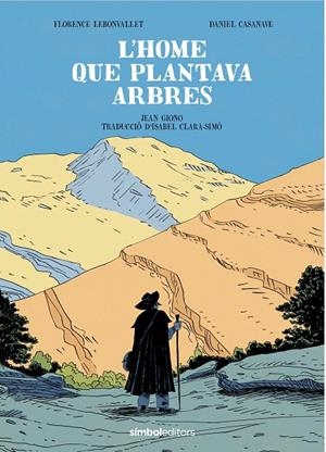 L'HOME QUE PLANTAVA ARBRES | 9788418696619 | GIONO, JEAN | Galatea Llibres | Librería online de Reus, Tarragona | Comprar libros en catalán y castellano online