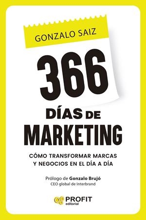 366 DÍAS DE MARKETING | 9791387796532 | SAIZ, GONZALO | Galatea Llibres | Llibreria online de Reus, Tarragona | Comprar llibres en català i castellà online