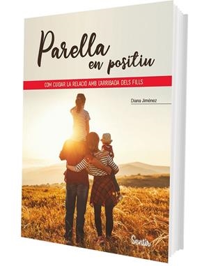 PARELLA EN POSITIU | 9788426741400 | JIMÉNEZ, DIANA | Galatea Llibres | Llibreria online de Reus, Tarragona | Comprar llibres en català i castellà online
