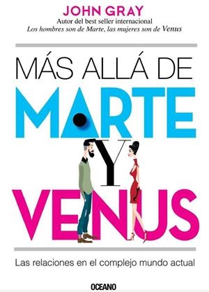 MÁS ALLÁ DE MARTE Y VENUS | 9786075272467 | GRAY, JOHN | Galatea Llibres | Llibreria online de Reus, Tarragona | Comprar llibres en català i castellà online