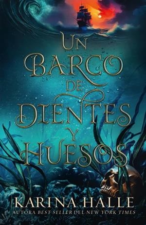 UN BARCO DE DIENTES Y HUESOS | 9788415955368 | HALLE, KARINA | Galatea Llibres | Librería online de Reus, Tarragona | Comprar libros en catalán y castellano online