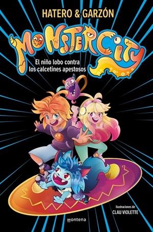 MONSTERCITY 1 - EL NIÑO LOBO CONTRA LOS CALCETINES APESTOSOS | 9791387598488 | RUIZ GARZÓN, RICARD/HATERO, JOSAN | Galatea Llibres | Librería online de Reus, Tarragona | Comprar libros en catalán y castellano online