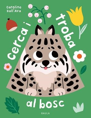 CERCA I TROBA AL BOSC | 9788447954759 | DALL'AVA, CAROLINE | Galatea Llibres | Librería online de Reus, Tarragona | Comprar libros en catalán y castellano online