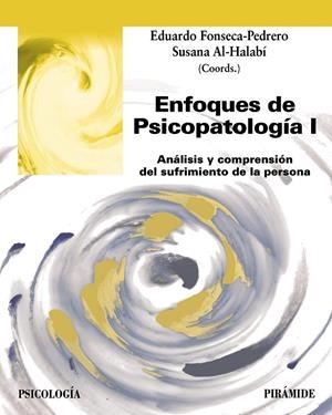 ENFOQUES DE PSICOPATOLOGÍA I: ANÁLISIS Y COMPRENSIÓN DEL SUFRIMIENTO DE LA PERSONA | 9788436851410 | AA.VV | Galatea Llibres | Llibreria online de Reus, Tarragona | Comprar llibres en català i castellà online
