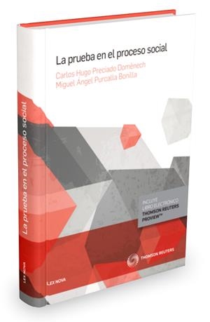 LA PRUEBA EN EL PROCESO SOCIAL (PAPEL + E-BOOK) | 9788490993095 | PRECIADO DOMÈNECH, CARLOS HUGO/PURCALLA BONILLA, MIGUEL ANGEL | Galatea Llibres | Llibreria online de Reus, Tarragona | Comprar llibres en català i castellà online