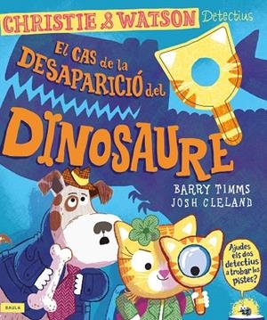 EL CAS DE LA DESAPARICIÓ DEL DINOSAURE | 9788447953684 | TIMMS, BARRY | Galatea Llibres | Librería online de Reus, Tarragona | Comprar libros en catalán y castellano online
