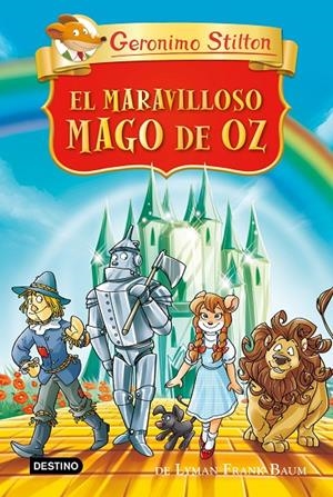 EL MARAVILLOSO MAGO DE OZ. GERONIMO STILTON | 9788408313151 | Galatea Llibres | Librería online de Reus, Tarragona | Comprar libros en catalán y castellano online