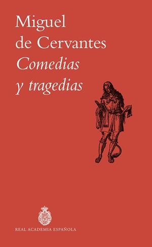 COMEDIAS Y TRAGEDIAS | 9788467081046 | CERVANTES, MIGUEL DE | Galatea Llibres | Llibreria online de Reus, Tarragona | Comprar llibres en català i castellà online