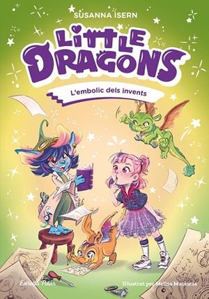 LITTLE DRAGONS 5. L'EMBOLIC DELS INVENTS | 9791387903725 | ISERN, SUSANNA | Galatea Llibres | Llibreria online de Reus, Tarragona | Comprar llibres en català i castellà online