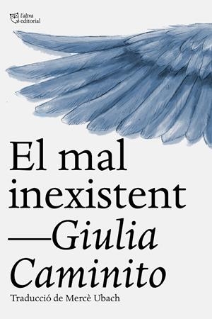EL MAL INEXISTENT | 9791387672478 | CAMINITO, GIULIA | Galatea Llibres | Llibreria online de Reus, Tarragona | Comprar llibres en català i castellà online