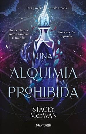 UNA ALQUIMIA PROHIBIDA | 9791399060843 | MCEWAN, STACEY | Galatea Llibres | Llibreria online de Reus, Tarragona | Comprar llibres en català i castellà online