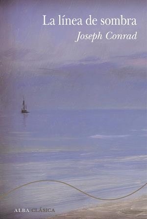LA LÍNEA DE SOMBRA | 9788411782319 | CONRAD, JOSEPH | Galatea Llibres | Llibreria online de Reus, Tarragona | Comprar llibres en català i castellà online