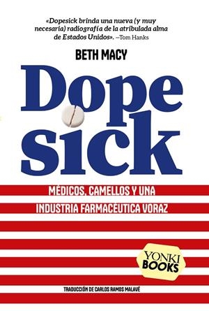 DOPESICK | 9791399074451 | MACY, BETH | Galatea Llibres | Llibreria online de Reus, Tarragona | Comprar llibres en català i castellà online
