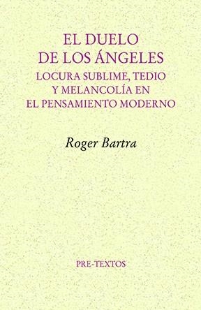 EL DUELO DE LOS ÁNGELES | 9791388054167 | BARTRA, ROGER | Galatea Llibres | Llibreria online de Reus, Tarragona | Comprar llibres en català i castellà online