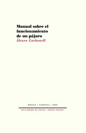 MANUAL SOBRE EL FUNCIONAMIENTO DE UN PÁJARO | 9791388054136 | CARBONELL, ÁLVARO | Galatea Llibres | Llibreria online de Reus, Tarragona | Comprar llibres en català i castellà online