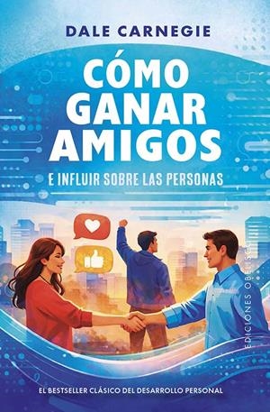 CÓMO GANAR AMIGOS E INFLUIR SOBRE LAS PERSONAS | 9788411723985 | CARNEGIE, DALE | Galatea Llibres | Llibreria online de Reus, Tarragona | Comprar llibres en català i castellà online