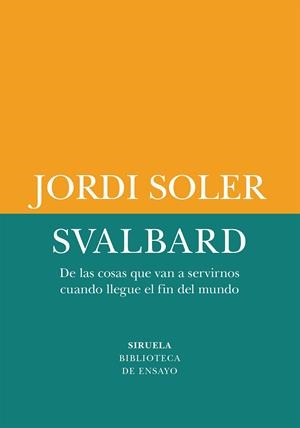 SVALBARD | 9791387688899 | SOLER, JORDI | Galatea Llibres | Librería online de Reus, Tarragona | Comprar libros en catalán y castellano online