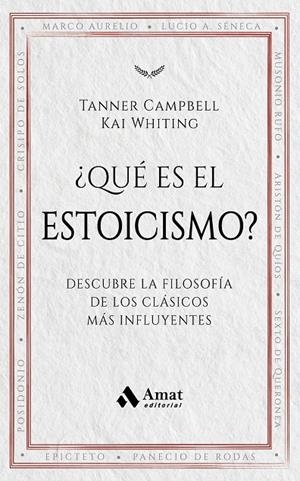 QUÉ ES EL ESTOICISMO? | 9788419870957 | CAMPBELL, TANNER/WHITING, KAI | Galatea Llibres | Llibreria online de Reus, Tarragona | Comprar llibres en català i castellà online