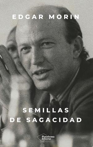 SEMILLAS DE SAGACIDAD | 9791387813970 | MORIN, EDGAR | Galatea Llibres | Llibreria online de Reus, Tarragona | Comprar llibres en català i castellà online