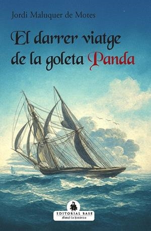 EL DARRER VIATGE DE LA GOLETA PANDA | 9791387728328 | MALUQUER DE MOTES, JORDI | Galatea Llibres | Librería online de Reus, Tarragona | Comprar libros en catalán y castellano online