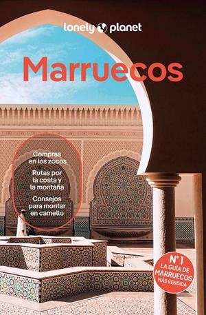 MARRUECOS LONELY PLANET 2026 | 9788408311836 | BREMNER, JADE/EXELBY, NARINA/GILBERT, SARAH/RANGER, HELEN/STEVENS, TARA | Galatea Llibres | Librería online de Reus, Tarragona | Comprar libros en catalán y castellano online