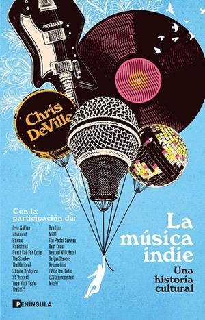 LA MÚSICA INDIE | 9788411004862 | DEVILLE, CHRIS | Galatea Llibres | Llibreria online de Reus, Tarragona | Comprar llibres en català i castellà online