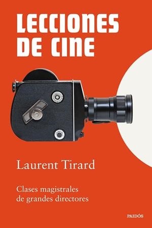 LECCIONES DE CINE | 9788449345296 | TIRARD, LAURENT | Galatea Llibres | Llibreria online de Reus, Tarragona | Comprar llibres en català i castellà online