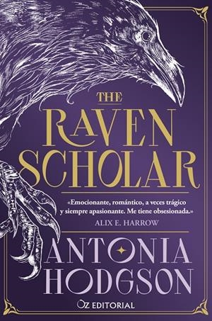 THE RAVEN SCHOLAR 1 | 9788418431210 | HODGSON, ANTONIA | Galatea Llibres | Llibreria online de Reus, Tarragona | Comprar llibres en català i castellà online