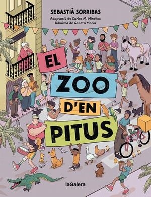 EL ZOO D'EN PITUS (CÒMIC) | 9788424676582 | SORRIBAS I ROIG, SEBASTIÀ | Galatea Llibres | Librería online de Reus, Tarragona | Comprar libros en catalán y castellano online