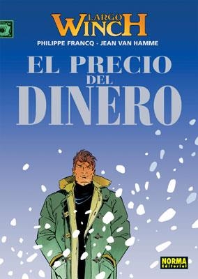 LARGO WINCH: EL PRECIO DEL DINERO | 9788498149876 | FRANCQ, PHILIPPE | Galatea Llibres | Librería online de Reus, Tarragona | Comprar libros en catalán y castellano online
