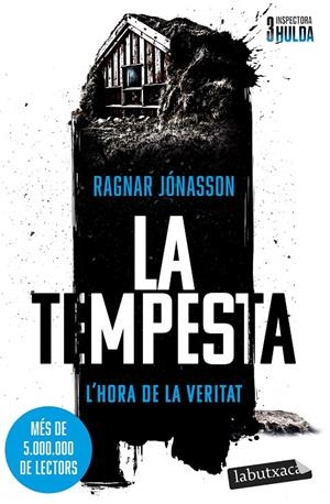 LA TEMPESTA (SÈRIE INSPECTORA HULDA, 3) | 9791387802479 | JÓNASSON, RAGNAR | Galatea Llibres | Llibreria online de Reus, Tarragona | Comprar llibres en català i castellà online