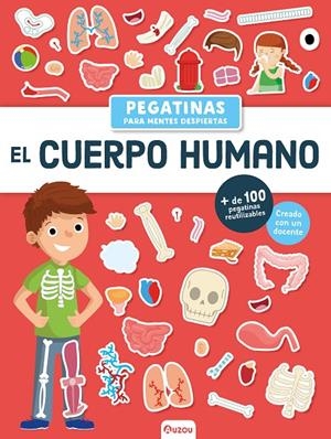 PEGATINAS PARA MENTES DESPIERTAS. EL CUERPO HUMANO | 9791039559607 | MILESI-GOLINELLI, JULIEN | Galatea Llibres | Llibreria online de Reus, Tarragona | Comprar llibres en català i castellà online