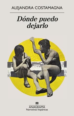 DÓNDE PUEDO DEJARLO | 9788433949332 | COSTAMAGNA, ALEJANDRA | Galatea Llibres | Llibreria online de Reus, Tarragona | Comprar llibres en català i castellà online