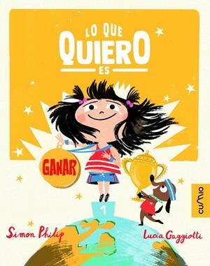 LO QUE QUIERO ES GANAR | 9788482898018 | PHILIP, SIMON | Galatea Llibres | Librería online de Reus, Tarragona | Comprar libros en catalán y castellano online