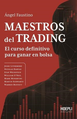 MAESTROS DEL TRADING | 9791254990766 | FAUSTINO, ÁNGEL | Galatea Llibres | Llibreria online de Reus, Tarragona | Comprar llibres en català i castellà online